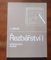 kniha Řezbářství I Učební obor řezbář, SNTL 1984