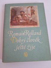 kniha Dobrý člověk ještě žije, SNKLHU  1953