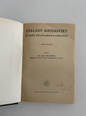 kniha Základy matematiky ke studiu věd přírodních a technických. Část 2, Přírodovědecké nakladatelství 1950