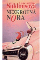 kniha Nezkrotná Nora, Ikar 2002