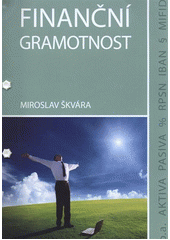 kniha Finanční gramotnost, M. Škvára 2011