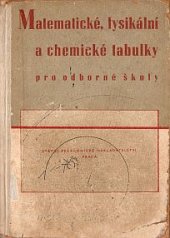 kniha Matematické, fysikální a chemické tabulky Pomocná kniha pro odborné školy, SPN 1956