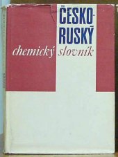 kniha Rusko-český chemický slovník Určeno [také] stud. na stř. i vys. chem. školách, SNTL 1978