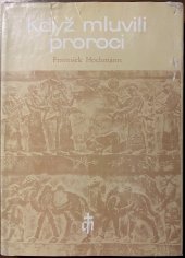 kniha Když mluvili proroci rozdělený Davidův dům na království judské a izraelské, Zvon 1990