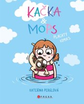 kniha Kačka & Mops Placatý komiks, CPress 2021