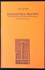 kniha Dialektika pravdy Triáda byrokratizace, Index, Kolín nad Rýnem   1984