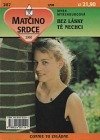 kniha Bez lásky tě nechci, Ivo Železný 1998