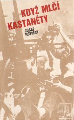 kniha Když mlčí kastaněty, Naše vojsko 1986