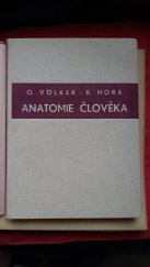 kniha Anatomie člověka. Svazek druhý, - Nauka o kostech, Otomar Völker a Karel Hora 1939