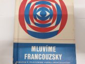 kniha Mluvíme francouzsky Příručka k televiznímu kursu francouzštiny, SPN 1977