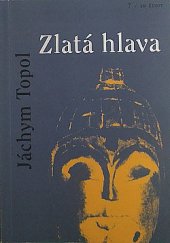 kniha Zlatá hlava, In život 2006