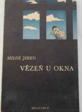 kniha Vězeň u okna Verše z let 1940-1945, Melantrich 1945