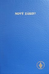 kniha Nový zákon našeho Pána a Spasitele Ježíše Krista Žalmy. Přísloví : Český ekumenický překlad, Gideons International 1993