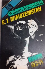 kniha E. T. mimozemšťan, Smena 1988