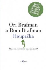 kniha Houpačka proč se chováme iracionálně?, Dokořán 2009