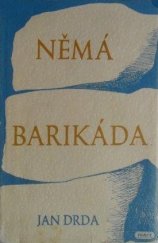 kniha Němá barikáda, Práce 1950