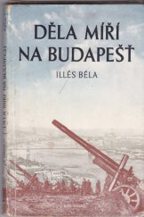 kniha Děla míří na Budapešť, Naše vojsko 1950