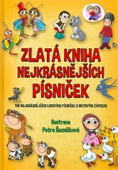 kniha Zlatá kniha nejkrásnějších písniček 100 nejkrásnějších lidových písniček s notovým zápisem, XYZ 2018