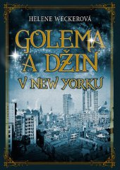 kniha Golema a džin v New Yorku, Beta-Dobrovský 2014