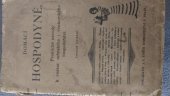 kniha Domácí hospodyne Praktické návody k vedení městského i venkovského hospodarstvi, I.l.kober 1920