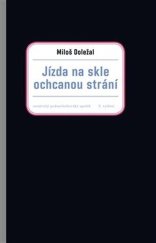 kniha Jízda na skle ochcanou strání, Nezávislý podmelechovský spolek 2019