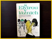 kniha S Elvírou v lázních, Práce 1973