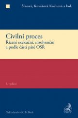 kniha Civilní proces. Řízení exekuční, insolvenční a podle části páté OSŘ, C. H. Beck 2016