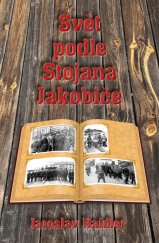 kniha Svět podle Stojana Jakobiče, Tomáš Nosek 2020