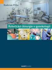 kniha Robotická chirurgie v gynekologii, Maxdorf 2014