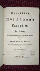 kniha Grundsätze über die Abschätzung der Landgüter zur Prüfung der Oekonomen, Forstverständigen, und Rechtsgelehrten, J.B. Wallishauser 1839