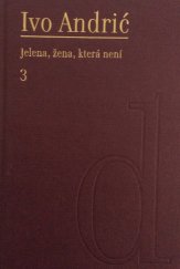 kniha Jelena, žena, která není výbor z povídek 1 a román Slečna, Lastavica 2009