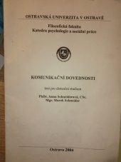 kniha Komunikační dovednosti text pro distanční studium, Ostravská univerzita 2004