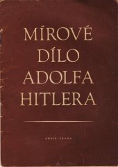 kniha Mírové dílo Adolfa Hitlera, Orbis 1942