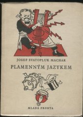kniha Plamenným jazykem Výbor ze satirických veršů, Mladá fronta 1955