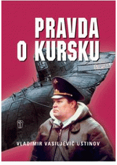 kniha Pravda o Kursku, Naše vojsko 2007