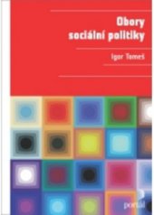 kniha Obory sociální politiky, Portál 2011