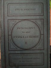 kniha [Přírodozpyt, to jest, Fysika a chemie Prvý stupeň pro školy měšťanské., Nákladem F. Tempského 1888