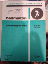 kniha Badminton pro trenéry 4. třídy, Olympia 1973