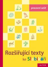 kniha Rozšiřující texty ke Slabikáři Pracovní sešit ke Slabikáři Jiřího Žáčka, Alter 2015