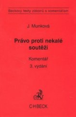 kniha Právo proti nekalé soutěži komentář, C. H. Beck 2008