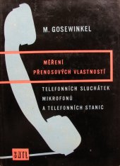 kniha Měření přenosových vlastností telefonních sluchátek, mikrofonů a telefonních stanic, SNTL 1960