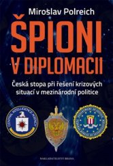 kniha Špióni v diplomacii, Brána 2016