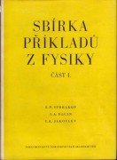 kniha Sbírka příkladů z fysiky. Část I., - Mechanika, elektřina a magnetismus, Československá akademie věd 1953