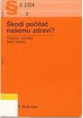 kniha Škodí počítač našemu zdraví?, CODEX Bohemia 1995