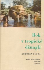 kniha Rok v tropické džungli Cejlon očima montéra, cestovatele a potápěče, Růže 1973
