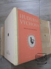 kniha Hudební výchova Učebnice pro 3. postup. ročník všeobecně vzdělávacích škol, SPN 1956