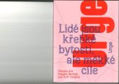 kniha Lidé jsou křehké bytosti, ale měkké cíle, Pavel Tichoň - Individuum (ve spolupráci s Pragovka Gallery) 2022