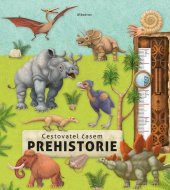 kniha Cestovatel časem - Prehistorie, Albatros 2018