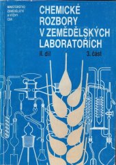 kniha Chemické rozbory v zemědělských laboratořích. Díl 2., část 3., Výstavnictví ministerstva zemědělství a výživy. 1987