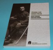 kniha Deník legionáře Františka Nováka [předával jsem carský poklad, V nakl. Fortprint vydala Československá obec legionářská 2012